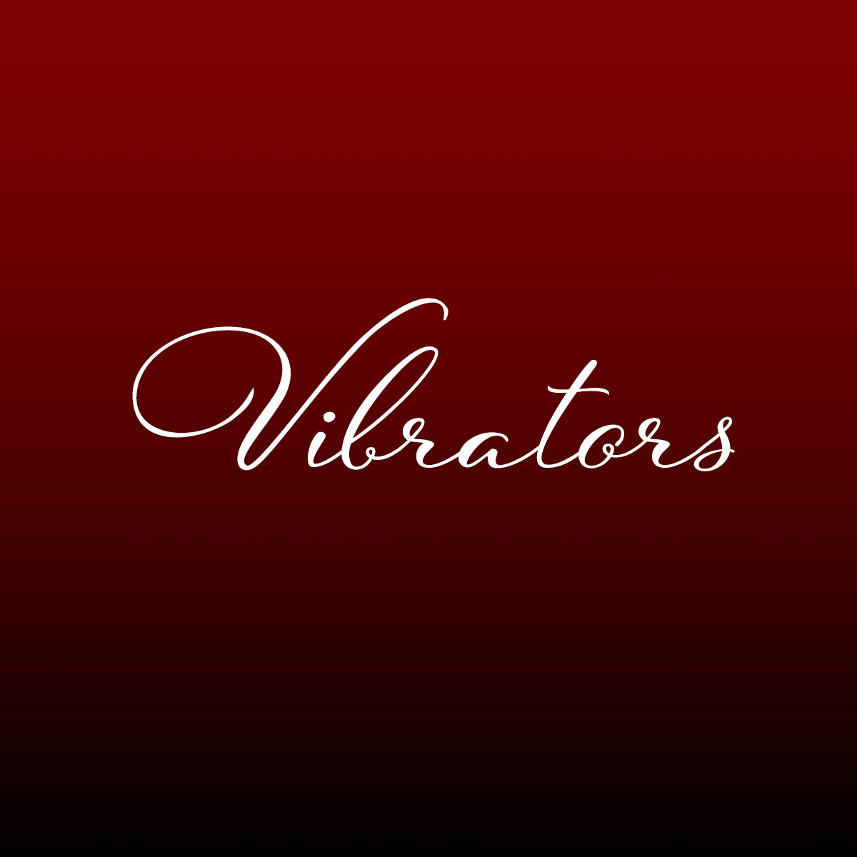 Sexual Wellness:  Vibrators
