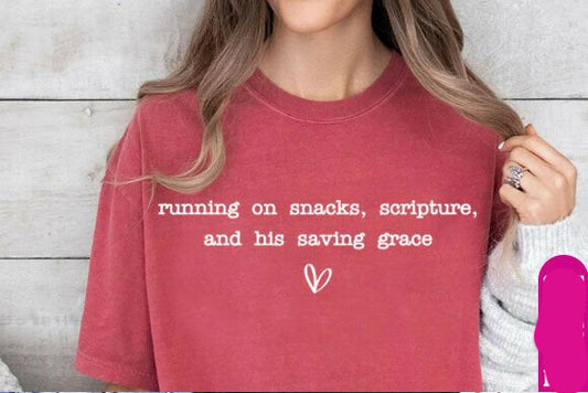 Running on Snacks, Scripture & His Saving Grace Graphic Tee