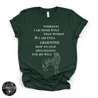 More Wolf Than Woman Tee ( WHITE DESIGN )| Wild Feminine Graphic T-Shirt