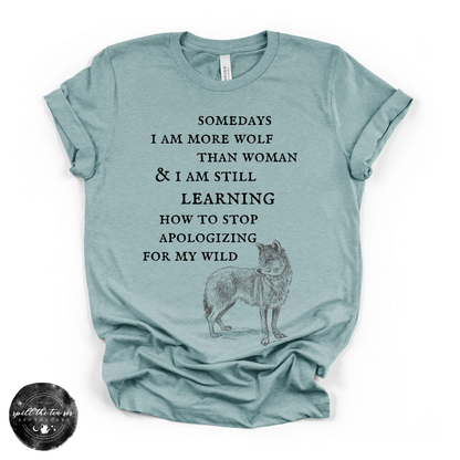 More Wolf Than Woman Tee ( BLACK DESIGN )| Wild Feminine Graphic T-Shirt