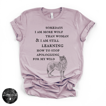 More Wolf Than Woman Tee ( BLACK DESIGN )| Wild Feminine Graphic T-Shirt