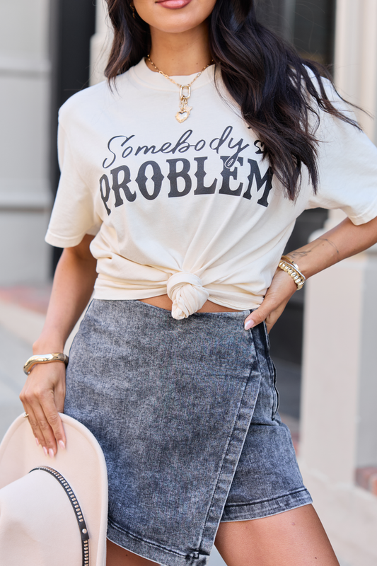 Somebody's Problem Ivory Comfort Colors Graphic Tee