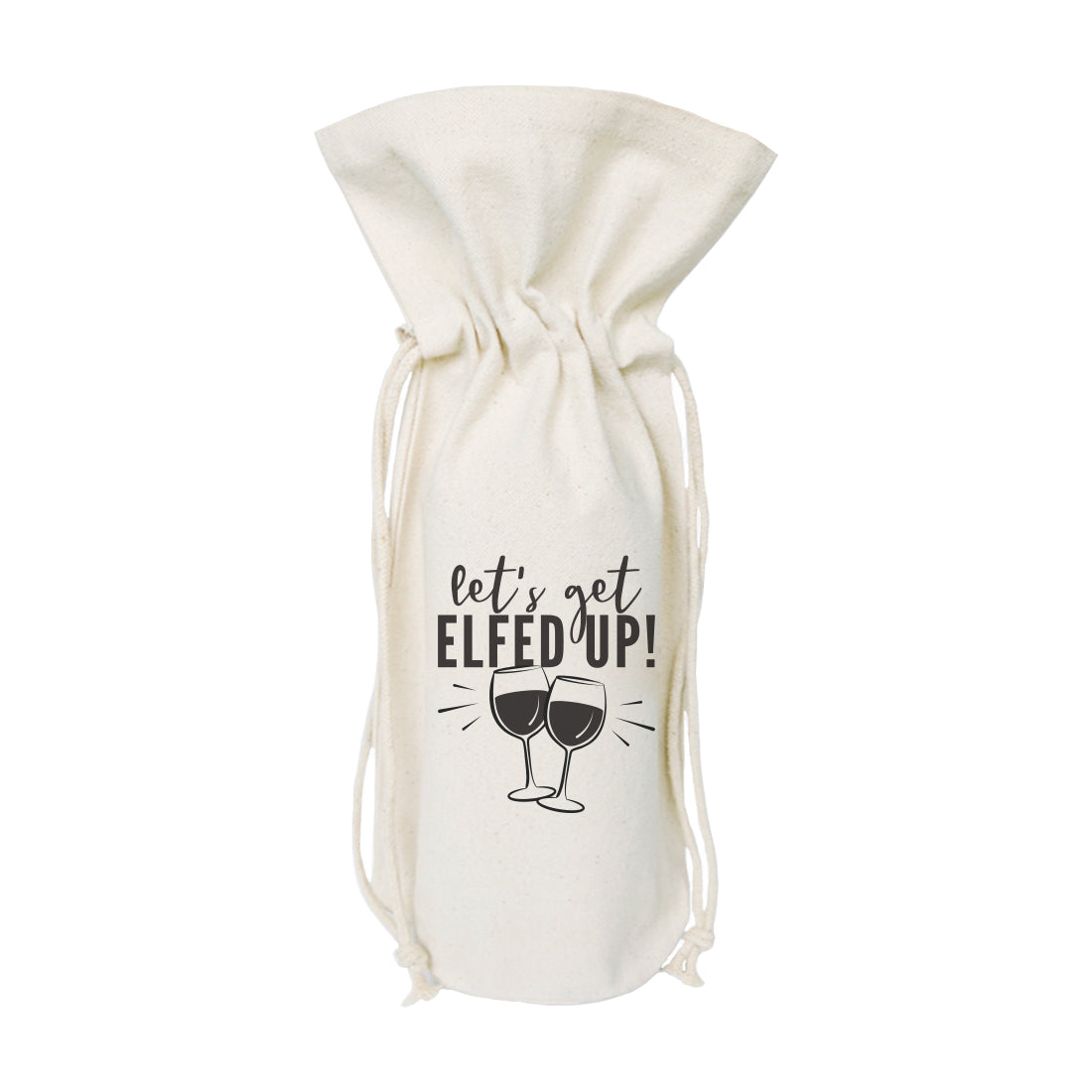 The Cotton and Canvas Co. Let's Get Elfed Up! Christmas Canvas Wine Bag