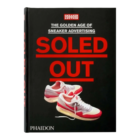 Phaidon Sneaker Freaker Soled Out The Golden Age of Sneaker Advertising Hardcover Book Black