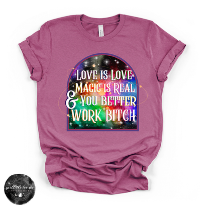 Love is Love, Magic is Magic Tee | Inclusive Witchy Graphic T-Shirt