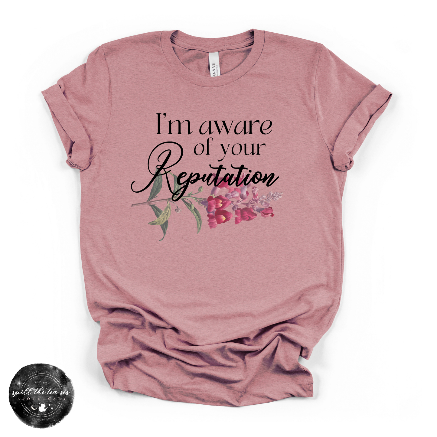 I’m Aware of Your Reputation Tee | Funny Witchy Graphic T-Shirt