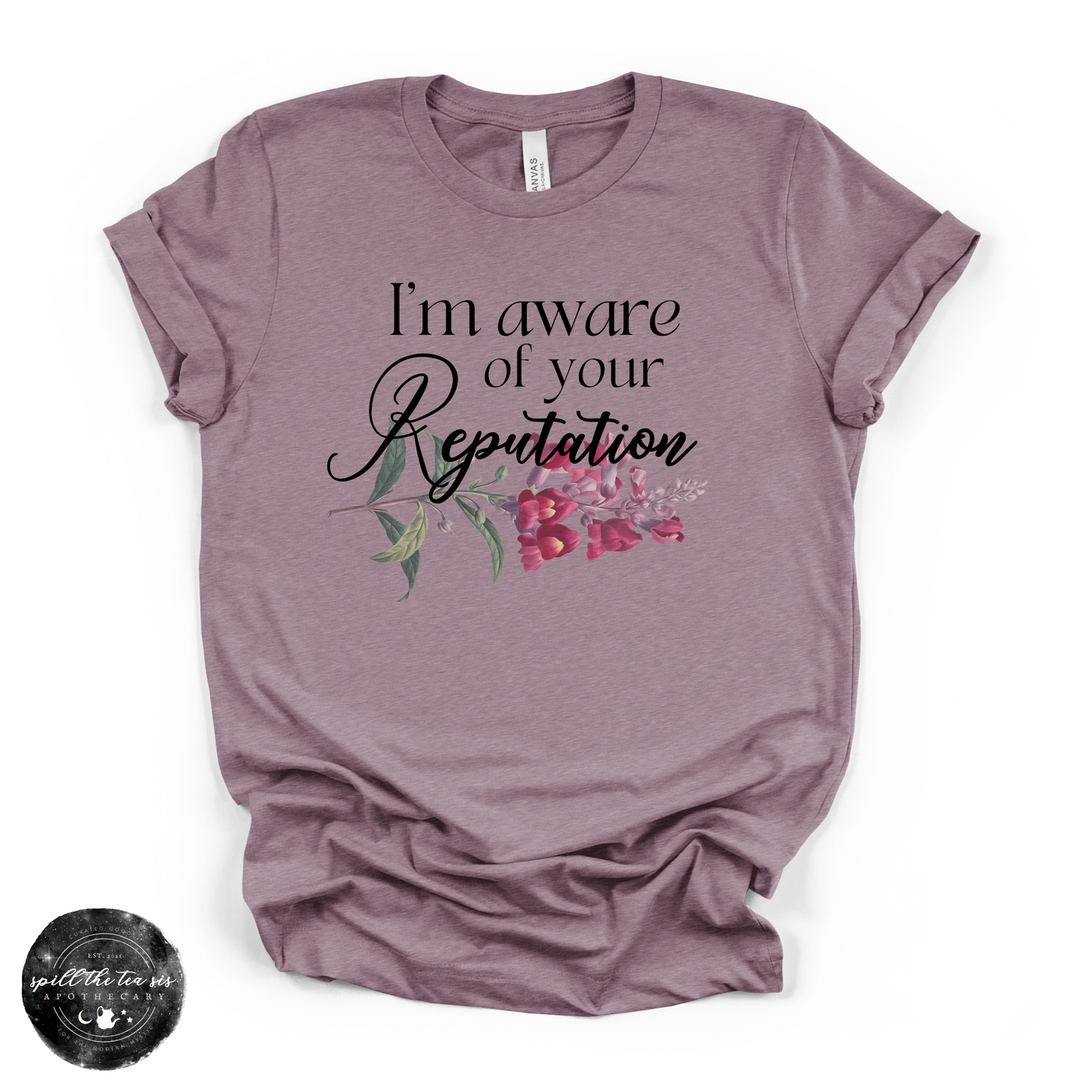 I’m Aware of Your Reputation Tee | Funny Witchy Graphic T-Shirt