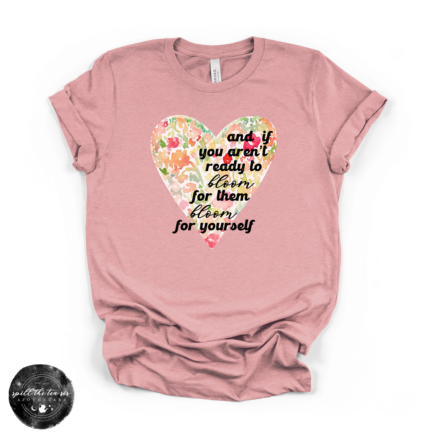 Bloom for Yourself Tee | Inspirational Floral Graphic T-Shirt