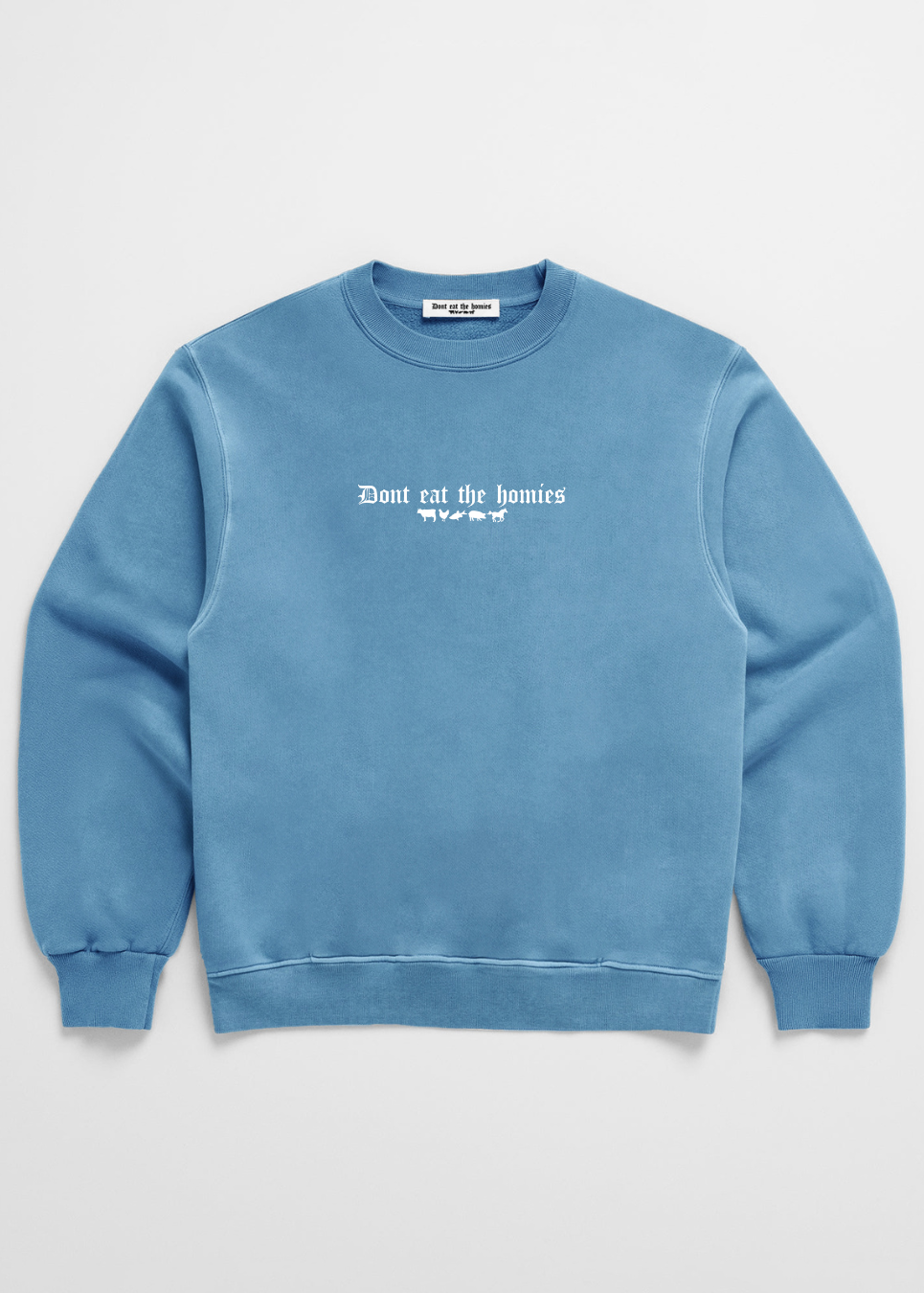 Og Dont Eat the Homies Crewneck