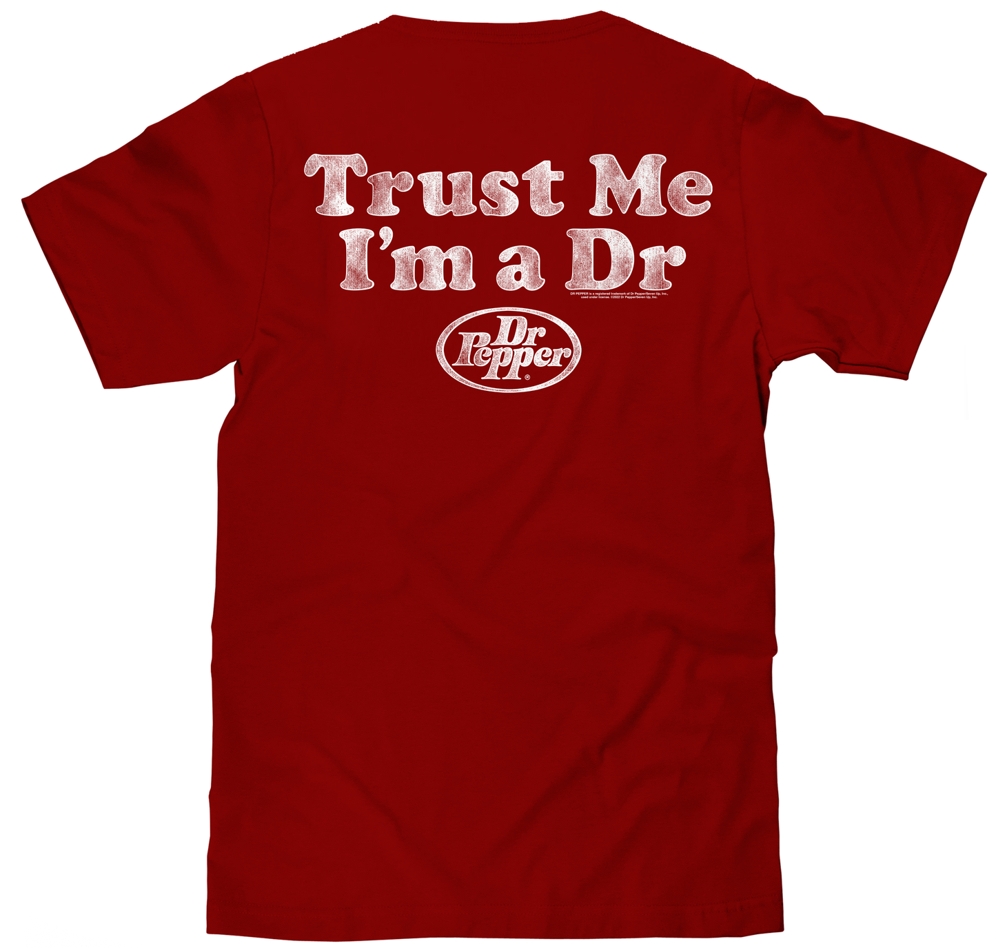 Dr Pepper Trust Me I'm a Doctor T-Shirt - Cardinal Red