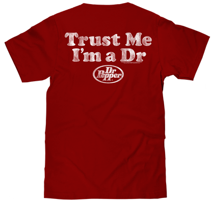 Dr Pepper Trust Me I'm a Doctor T-Shirt - Cardinal Red