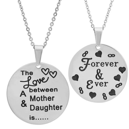 Double Sided 'The Love Between A Mother And Daughter Is' 'Forever And Ever' Circle Pendant