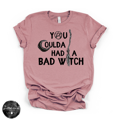 You Coulda Had a Bad Witch Tee | Witchy Graphic T-Shirt
