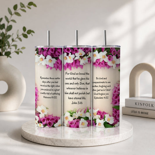John 3:16 Bible Verse Floral Tumbler – Christian Faith Inspirational Drinkware