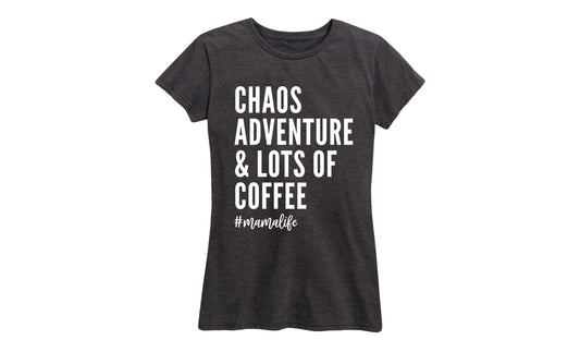 Instant Message - Chaos Adventure And Lots Of Coffee - Women's Short Sleeve Graphic T-Shirt