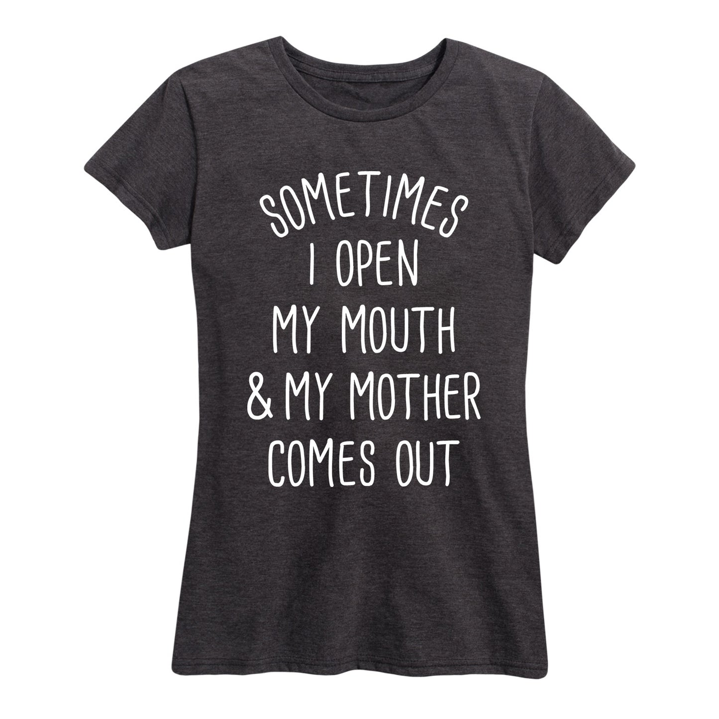 Instant Message - Sometimes I Open My Mouth - Women's Short Sleeve Graphic T-Shirt