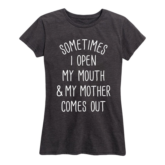 Instant Message - Sometimes I Open My Mouth - Women's Short Sleeve Graphic T-Shirt