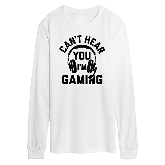 Instant Message - Can't Hear You Gaming - Men's Long Sleeve Graphic T-Shirt
