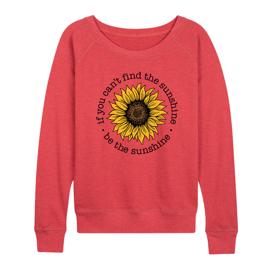 Instant Message - Be The Sunshine - Women's Lightweight French Terry Long Sleeve Shirt