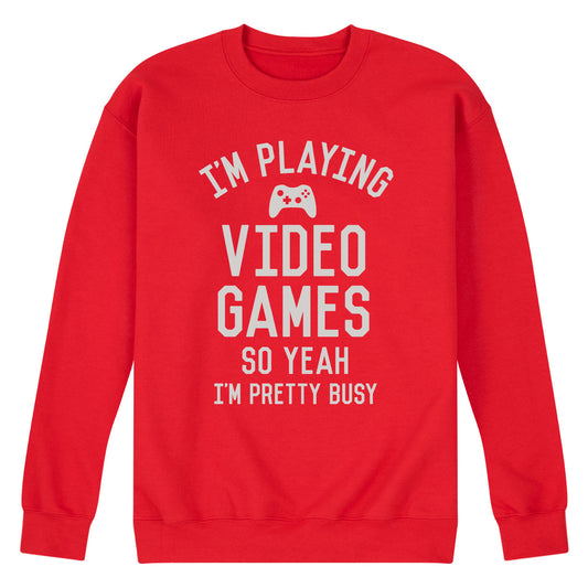 Instant Message - Im Playing Video Games Yeah Busy - Men's Crew Neck Fleece Pullover