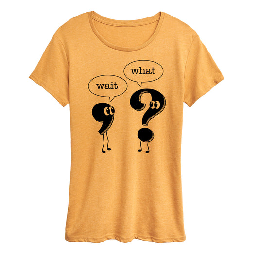Instant Message - Wait What Punctuation - Women's Short Sleeve Graphic T-Shirt