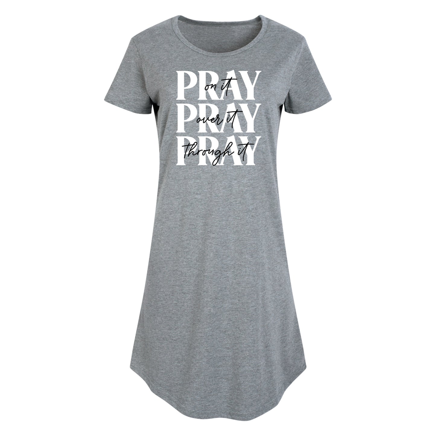 Instant Message - Pray On It, Pray Over It, Pray Through It - Women's Any Way Dress