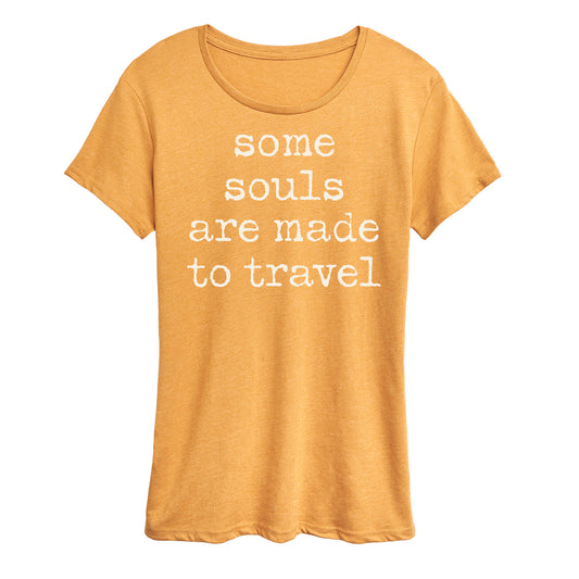 Instant Message - Some Souls Are Made To Travel - Women's Short Sleeve Graphic T-Shirt