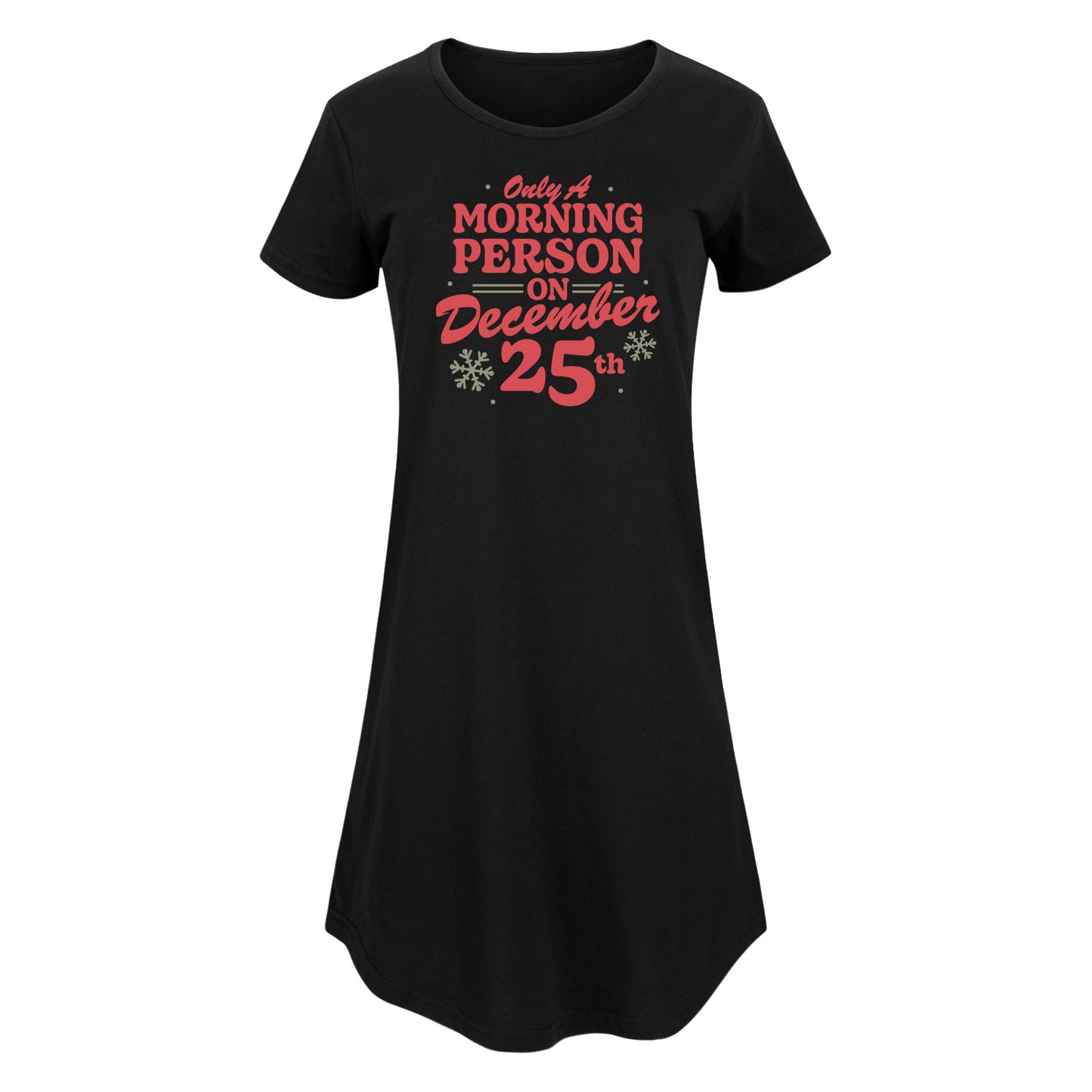 Instant Message - Only Morning Person December 25 Christmas - Women's Any Way Dress