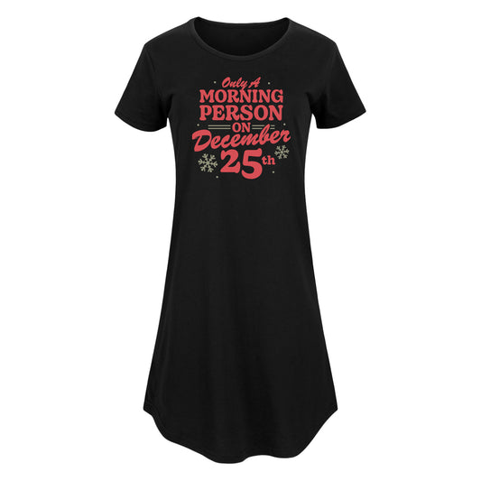Instant Message - Only Morning Person December 25 Christmas - Women's Any Way Dress