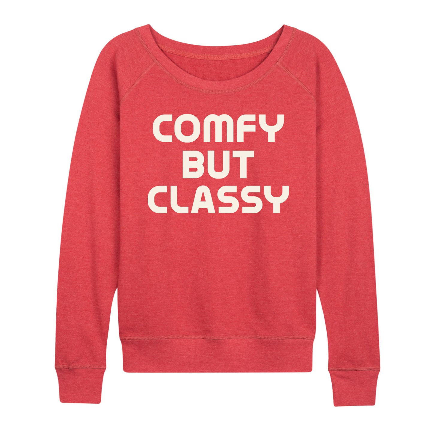 Instant Message - Comfy But Classy - Women's Lightweight French Terry Long Sleeve Shirt