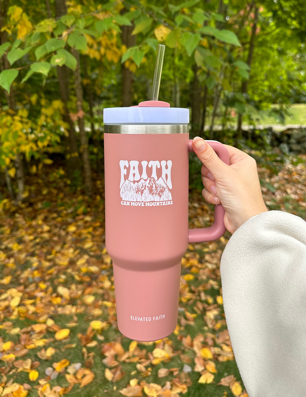Elevated Faith Faith Can Move Mountains 40 oz Tumbler