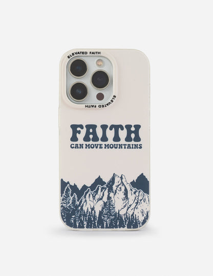 Elevated Faith Faith Can Move Mountains Phone Case