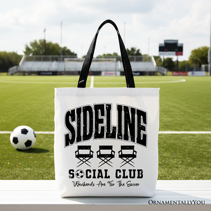 Sideline Social Club Soccer Tote Bag, Weekends Are for the Soccer Game Day Sports Gift Shopper