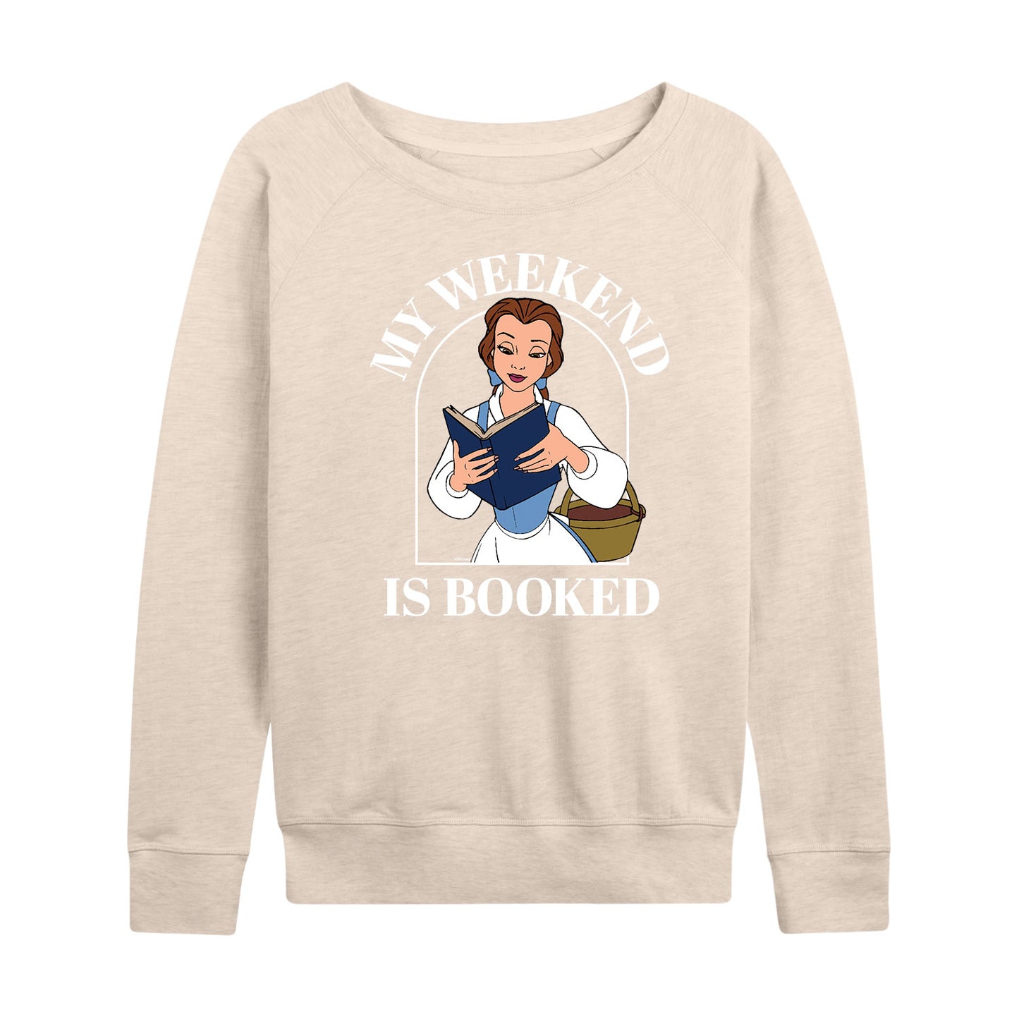 Disney Princess - Belle My Weekend Is Booked - Women's Lightweight French Terry Long Sleeve Shirt