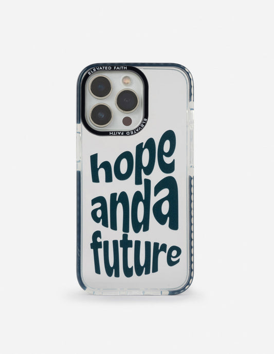 Elevated Faith Hope and a Future Phone Case