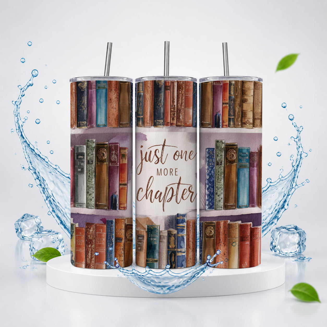 Just One More Chapter 20oz Skinny Tumbler – Book Lover Reading Quote Drinkware