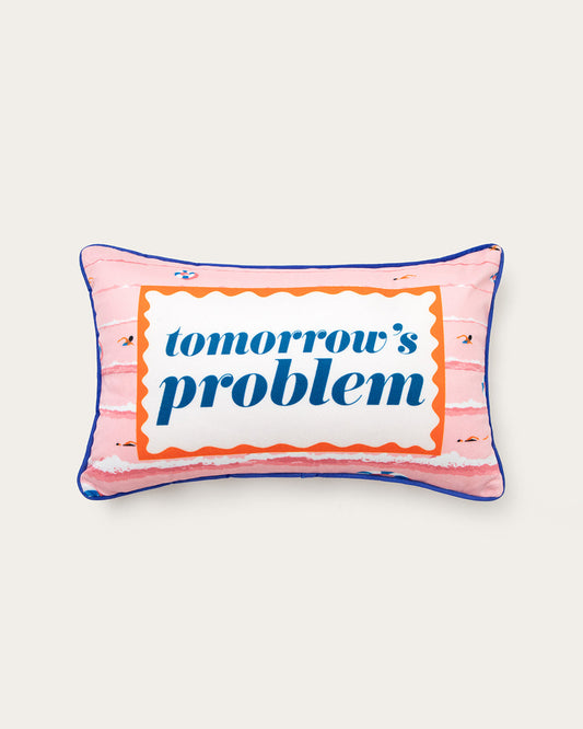 tomorrow's problem pillow