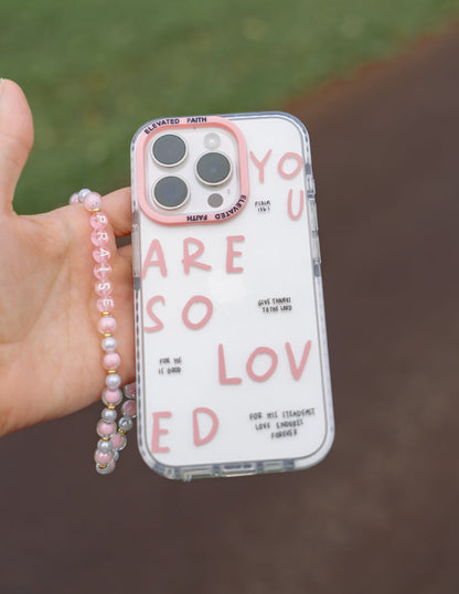 Elevated Faith You Are So Loved Phone Case