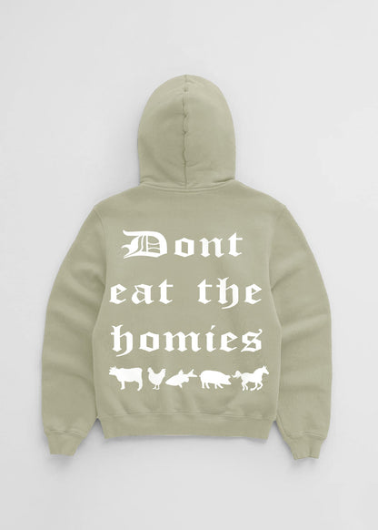 Og Dont Eat the Homies Hoodie