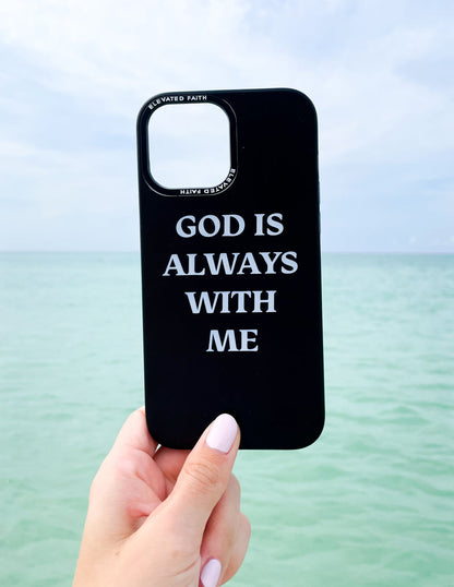 Elevated Faith Black God is Always With Me Phone Case