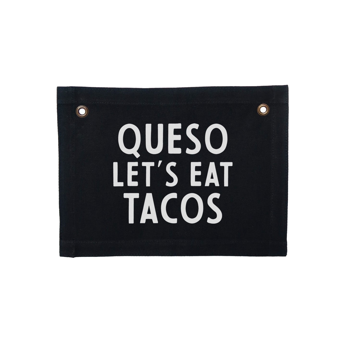 Frankie Jean Queso Let's Eat Tacos Small Canvas Flag