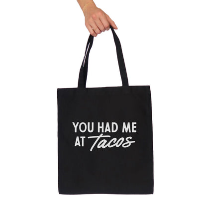 Frankie Jean You Had Me At Tacos Tote Bag