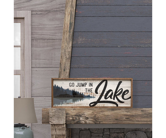 Kendrick Home Go Jump In The Lake Woods Whitewash