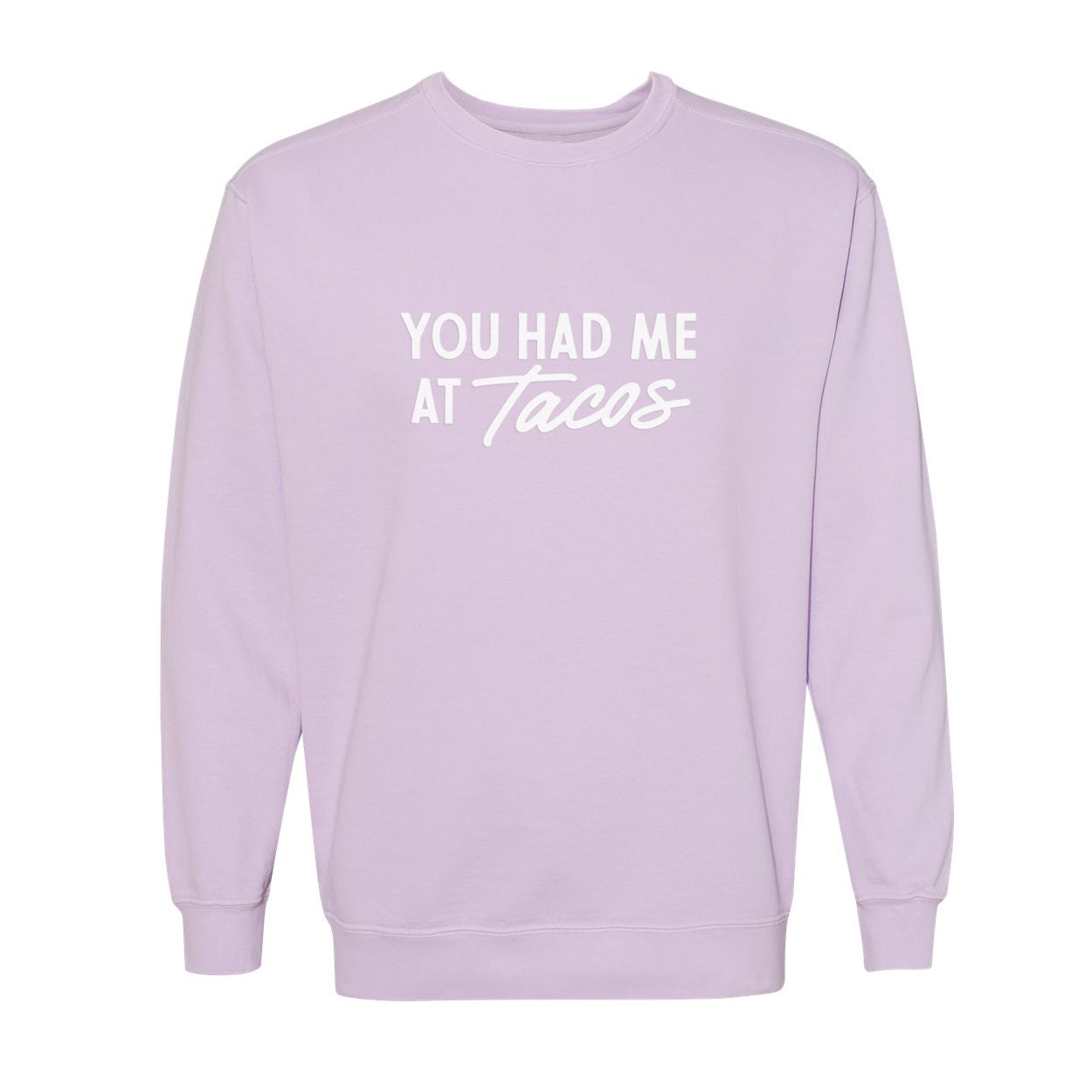 Frankie Jean You Had Me At Tacos Washed Sweatshirt