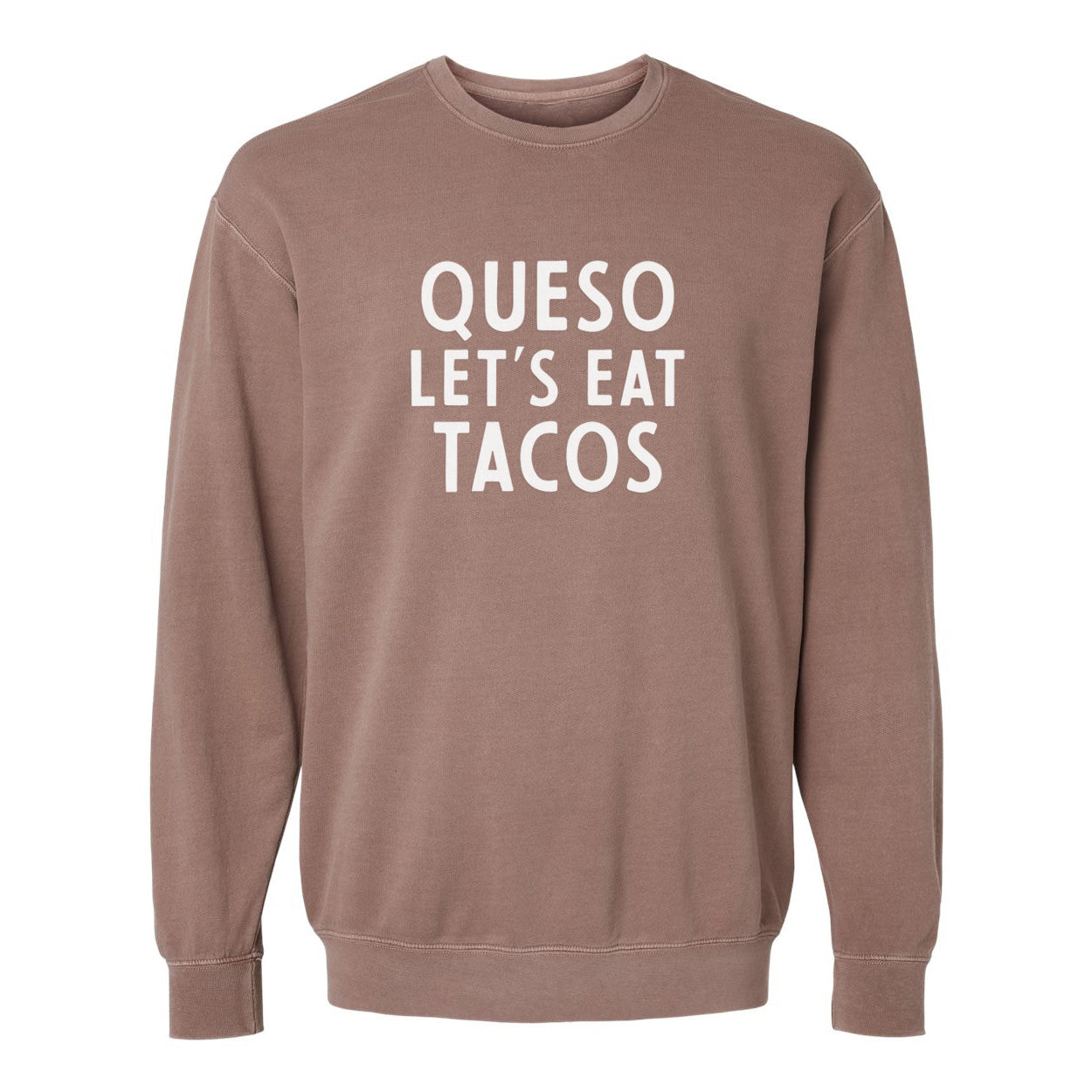 Frankie Jean Queso Let's Eat Tacos Washed Sweatshirt