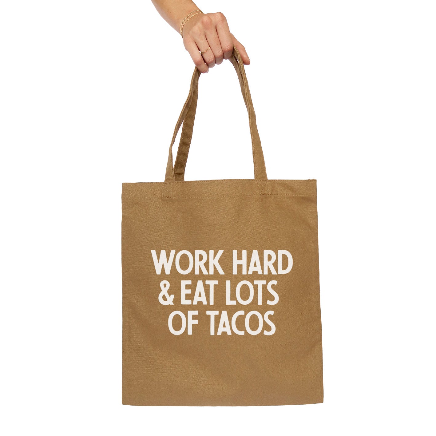 Frankie Jean Work Hard & Eat Tacos Tote Bag