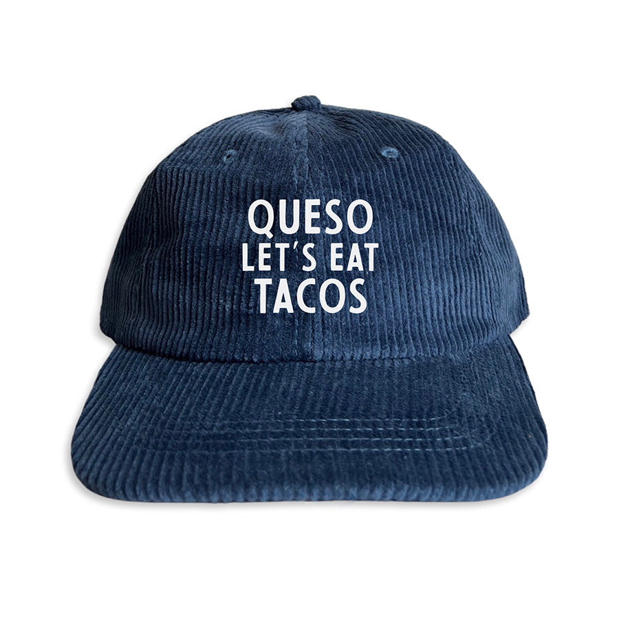 Frankie Jean Queso Let's Eat Tacos Corduroy Cap