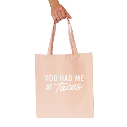 Frankie Jean You Had Me At Tacos Tote Bag