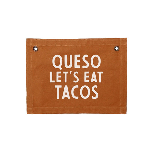 Frankie Jean Queso Let's Eat Tacos Small Canvas Flag