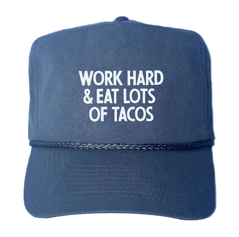 Frankie Jean Work Hard & Eat Lots Of Tacos Canvas Trucker